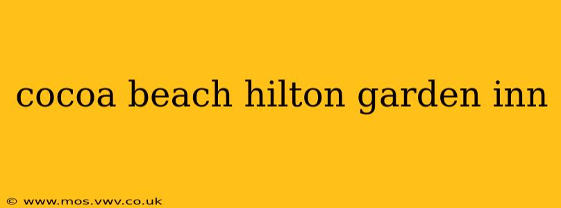 cocoa beach hilton garden inn