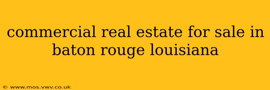 commercial real estate for sale in baton rouge louisiana