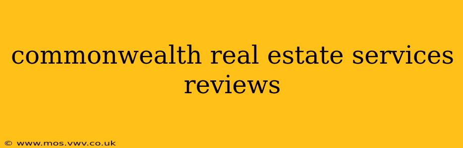 commonwealth real estate services reviews