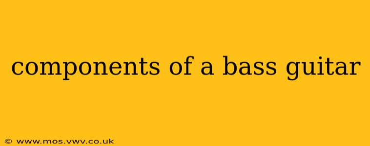 components of a bass guitar