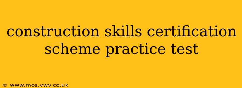 construction skills certification scheme practice test