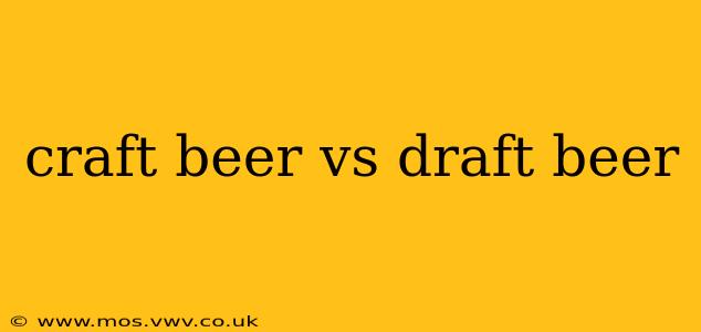 craft beer vs draft beer