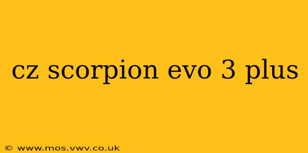 cz scorpion evo 3 plus