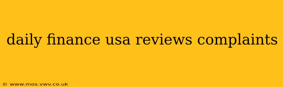 daily finance usa reviews complaints