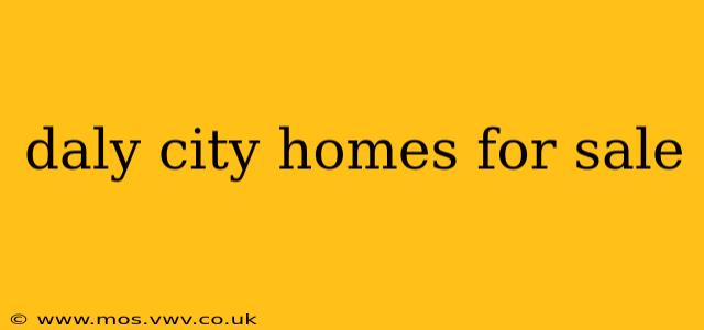daly city homes for sale