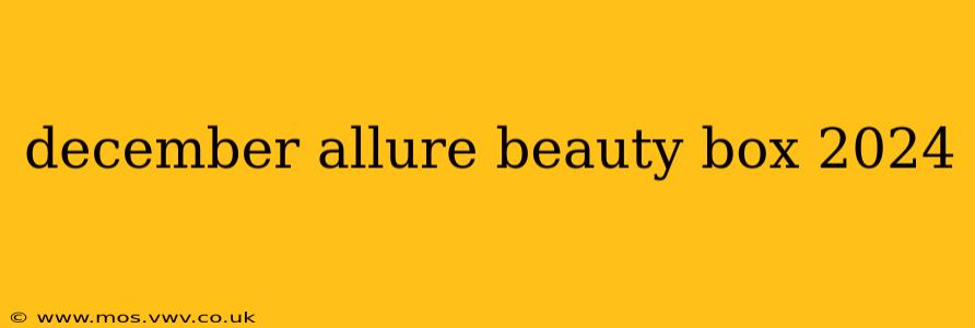 december allure beauty box 2024