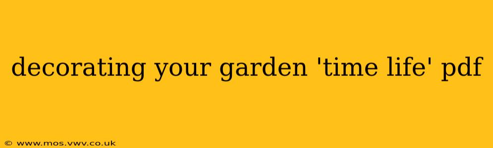 decorating your garden 'time life' pdf