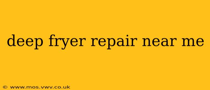 deep fryer repair near me