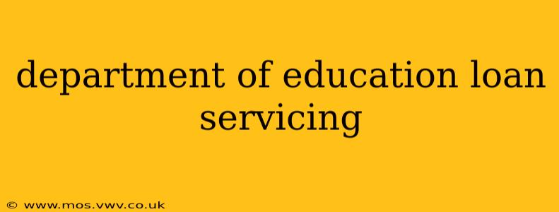 department of education loan servicing