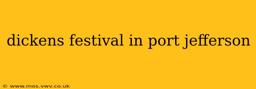 dickens festival in port jefferson