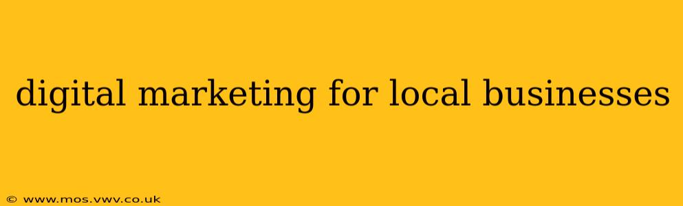 digital marketing for local businesses
