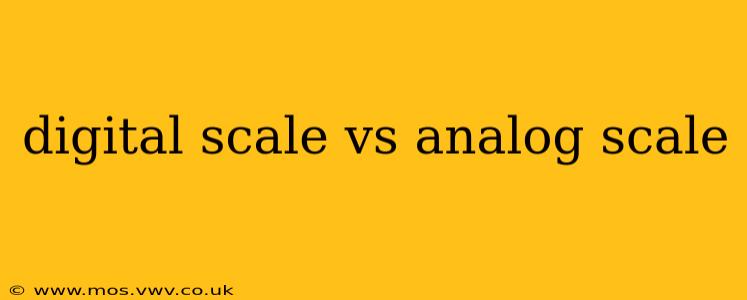 digital scale vs analog scale