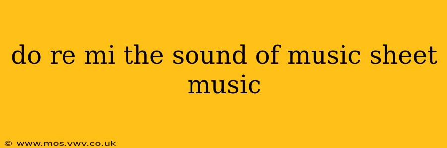 do re mi the sound of music sheet music