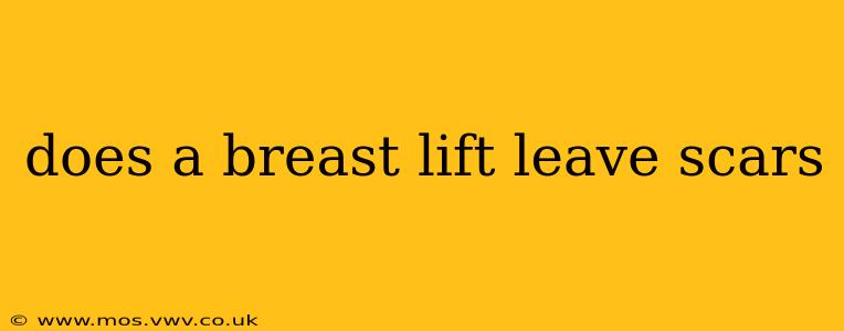 does a breast lift leave scars