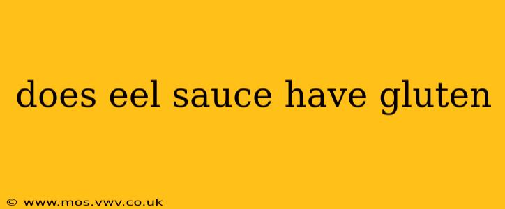does eel sauce have gluten