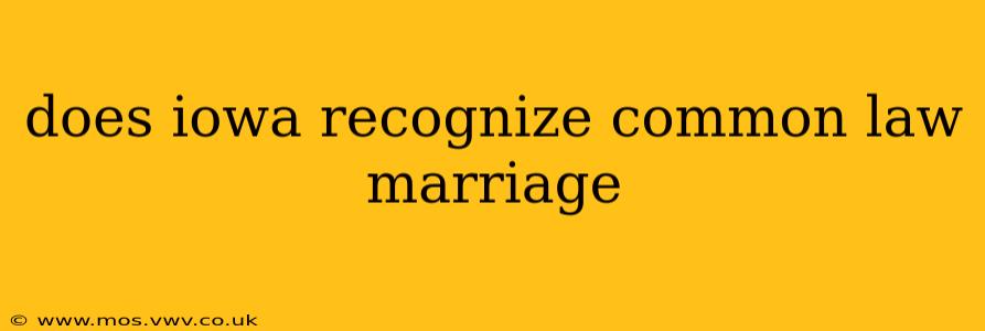 does iowa recognize common law marriage