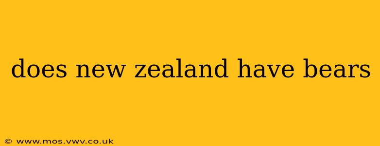 does new zealand have bears