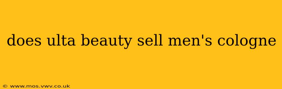 does ulta beauty sell men's cologne