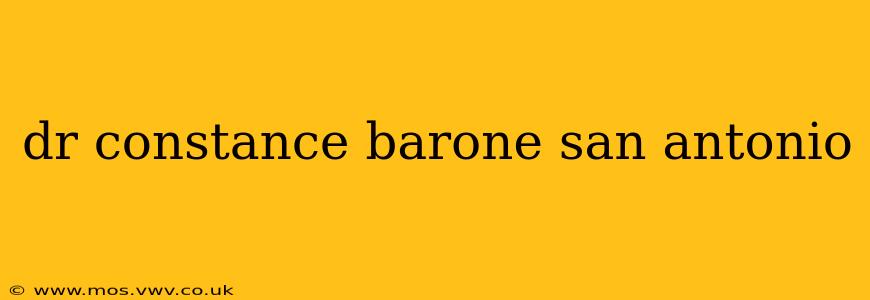 dr constance barone san antonio