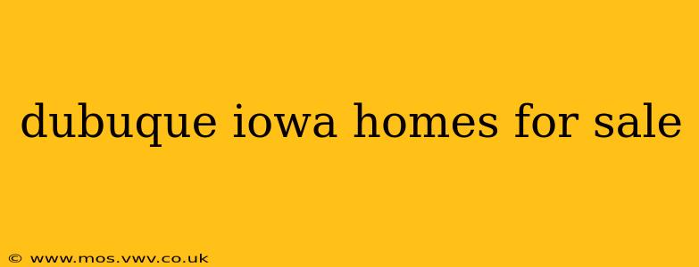 dubuque iowa homes for sale