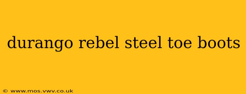 durango rebel steel toe boots