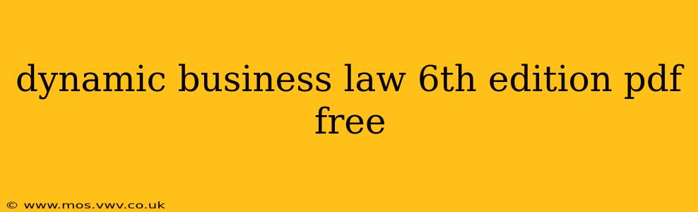 dynamic business law 6th edition pdf free