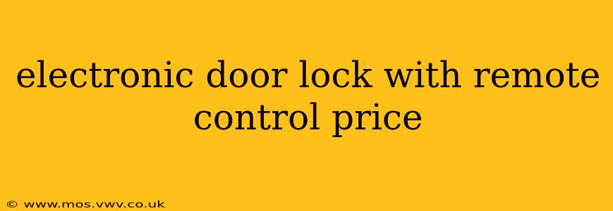 electronic door lock with remote control price
