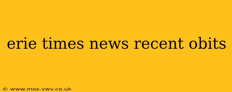 erie times news recent obits