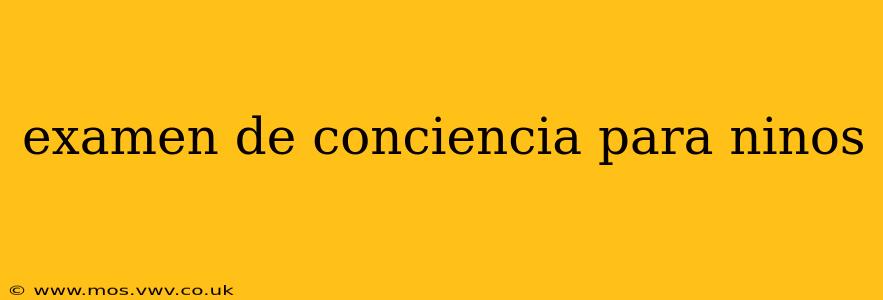 examen de conciencia para ninos