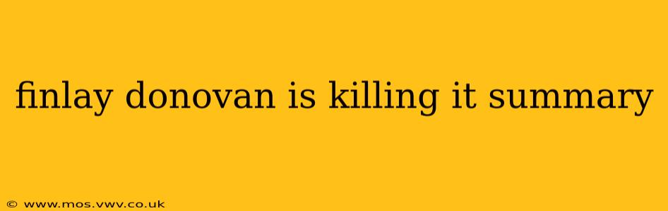 finlay donovan is killing it summary