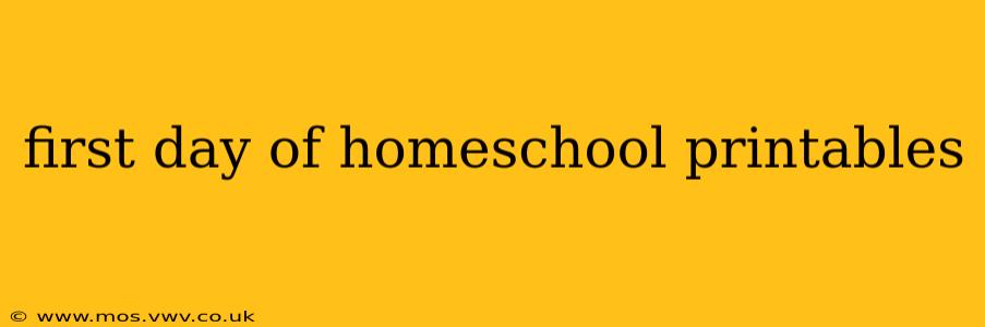 first day of homeschool printables