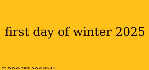 first day of winter 2025