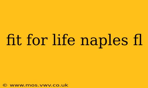 fit for life naples fl
