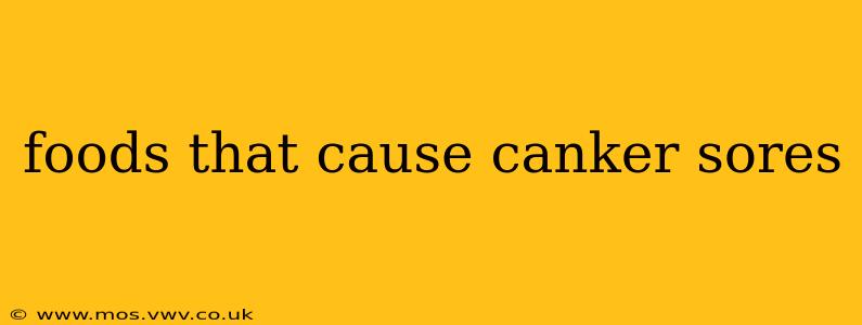 foods that cause canker sores