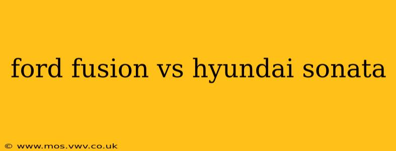 ford fusion vs hyundai sonata