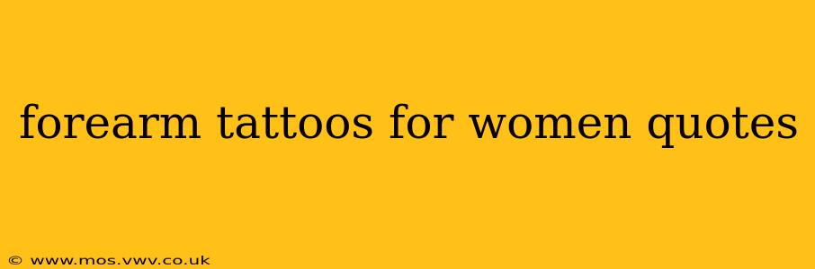 forearm tattoos for women quotes