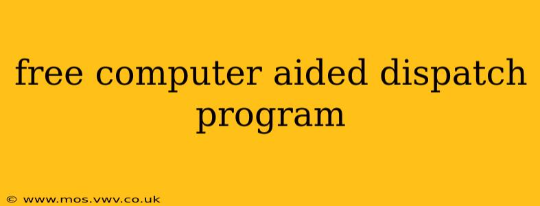free computer aided dispatch program