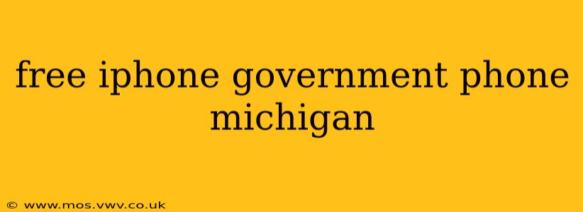 free iphone government phone michigan