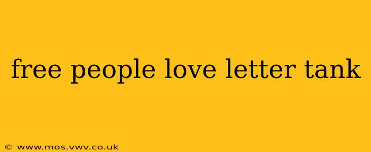 free people love letter tank