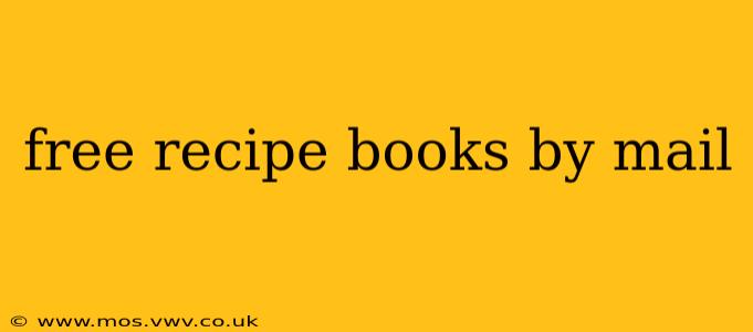 free recipe books by mail
