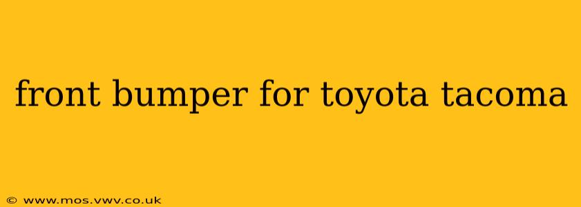 front bumper for toyota tacoma