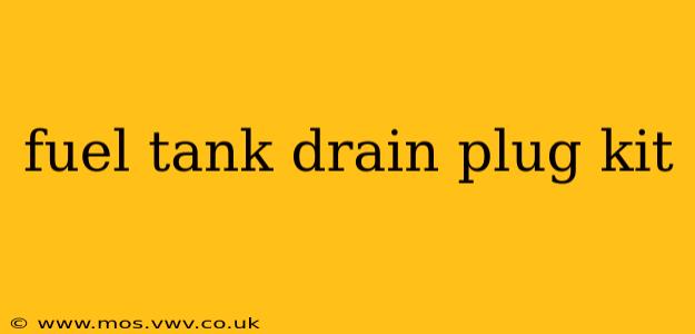 fuel tank drain plug kit