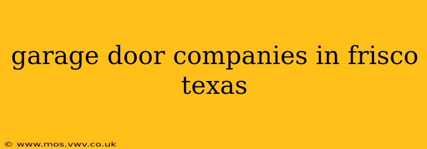 garage door companies in frisco texas