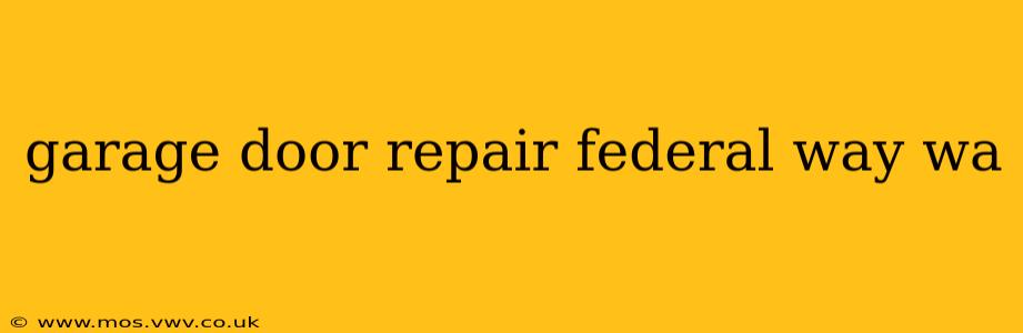 garage door repair federal way wa