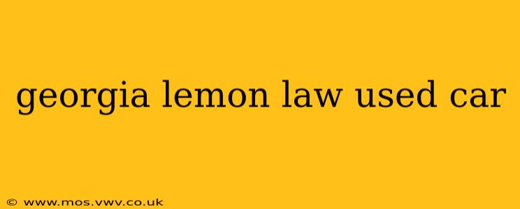 georgia lemon law used car