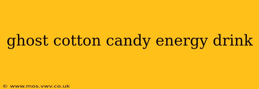ghost cotton candy energy drink