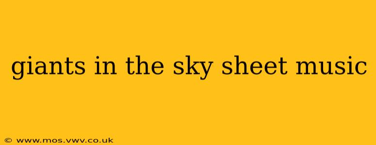 giants in the sky sheet music
