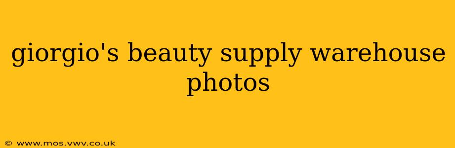 giorgio's beauty supply warehouse photos