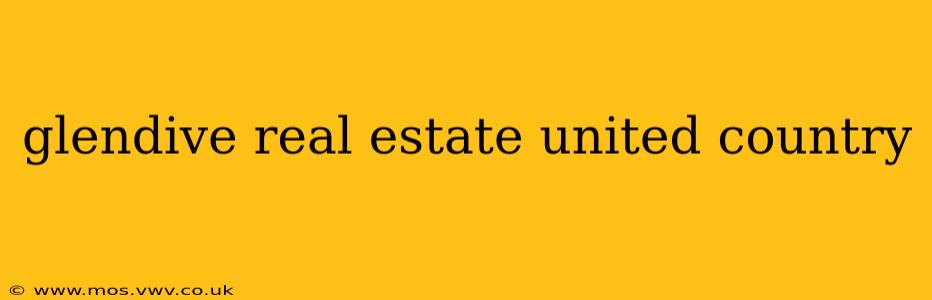 glendive real estate united country