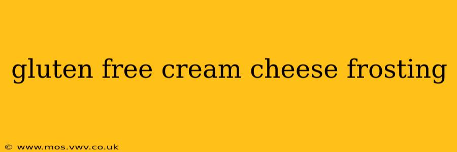 gluten free cream cheese frosting